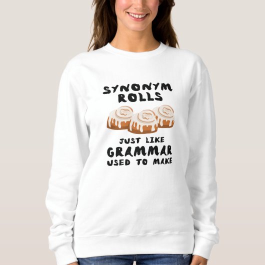 Synonyme Rollen Sweatshirt (Vorderseite)
