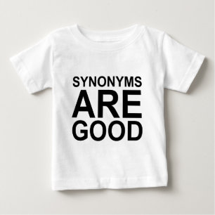 SYNONYME SIND GUT Unverschämt Lustige Sprache Sche Baby T-shirt