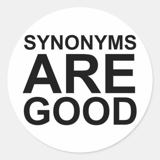 SYNONYMS SIND GUTER Rude Funny Language Joke Runder Aufkleber (Vorderseite)