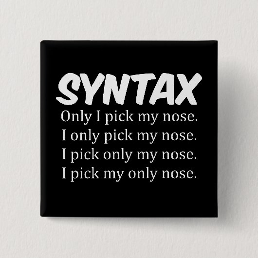 Syntax Funny Nose Picking Button (Vorderseite)