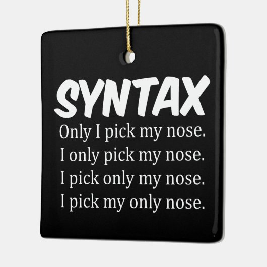 Syntax Funny Nose Picking Keramikornament (Links)