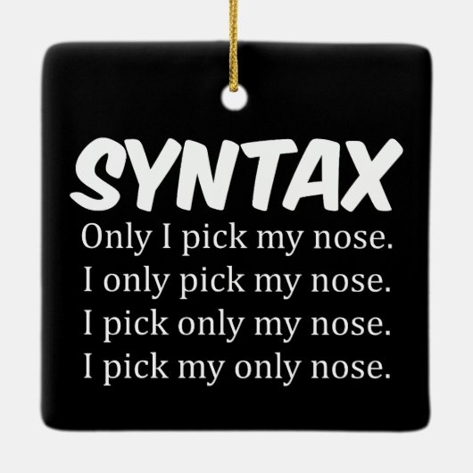 Syntax Funny Nose Picking Keramikornament (Rückseite)