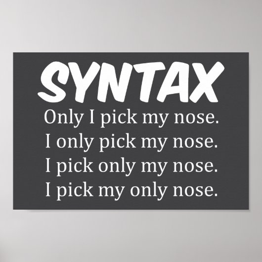 Syntax Funny Nose Picking Poster (Vorne)