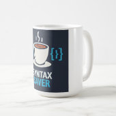 Syntax Saver Kaffee & Code Kaffeetasse (VorderseiteRechts)