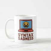 Syntax Traurigkeit | Codierungs-Burnout-Design Kaffeetasse (Links)