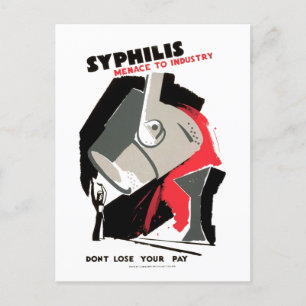 Syphilis ~ Bedrohung der Industrie Postkarte