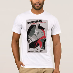 Syphilis ~ Bedrohung der Industrie T-Shirt
