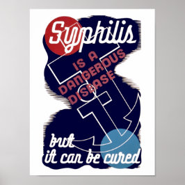 Syphilis ist eine gefährliche Krankheit Poster