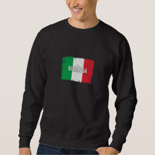 Syrakus Italien Stadt mit italienischer Flagge Sweatshirt