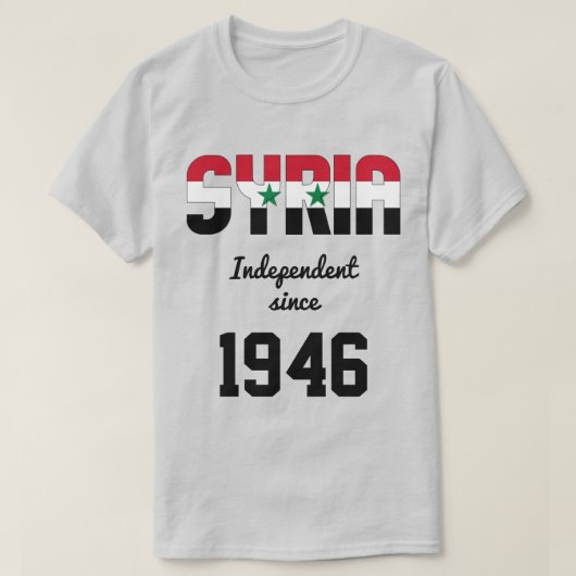 Syrien Feier zur Unabhängigkeit der Flaggen T-Shirt (Design vorne)