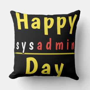 Sysadmin Day - Happy Birthday SYSADMIN Kissen