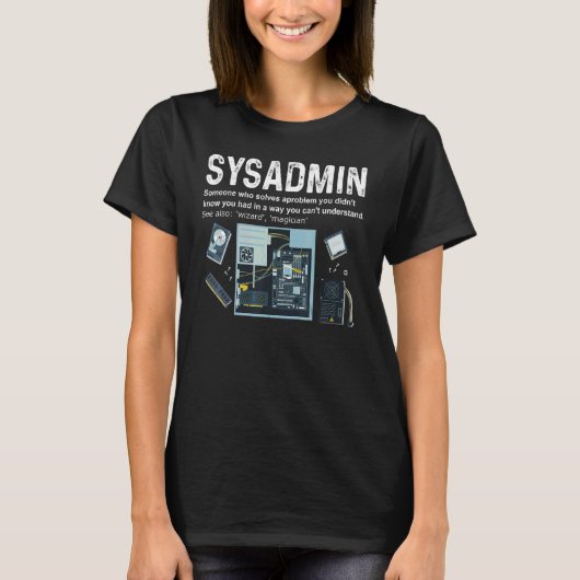 Sysadmin Definition Technischer Support Geek Nerd T-Shirt (Vorderseite)