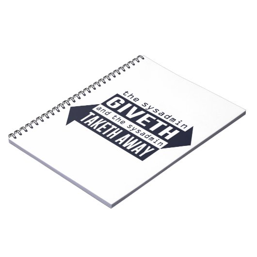 Sysadmin Giveth und Taketh weg Notizblock (Linke Seite)