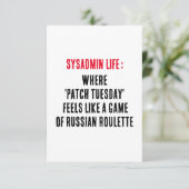 Sysadmin Life Where 'patch Tuesday' fühlt sich wie Dankeskarte (Stehend Vorderseite)