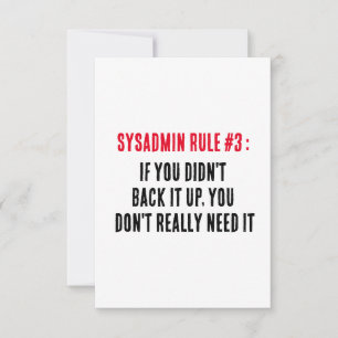 Sysadmin Regel 3 Wenn Sie es nicht unterstützt hab Dankeskarte