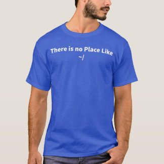 System Admin Computer Linu Geekhier ist kein Ort w T-Shirt