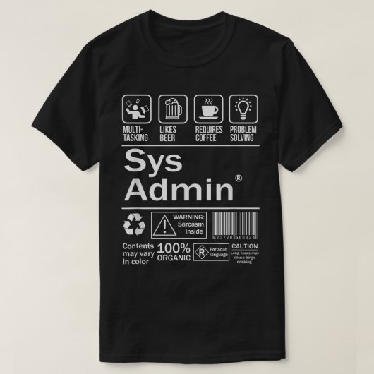 System Administrator Product Label  Unix Linux Cof T-Shirt (Design vorne)