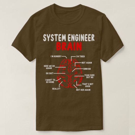System Engineer Brain Network Engineering System T-Shirt (Design vorne)