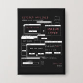 System Offline - Techno-Brutalist-Design Button (Vorderseite)