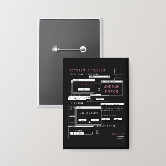 System Offline - Techno-Brutalist-Design Button (Vorderseite/Rückseite)