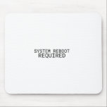 System Reboot Required Minimalist  Mousepad<br><div class="desc">A daily reminder to reset. High-quality surface with sharp,  high-contrast text for a professional and disciplined desk setup.</div>