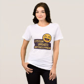 System Update: Happy Pending - Funny Tech Tri-Blend Shirt (Vorderseite voll)
