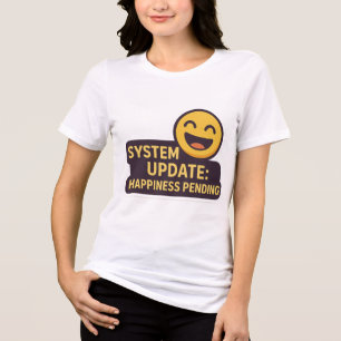 System Update: Happy Pending - Funny Tech Tri-Blend Shirt