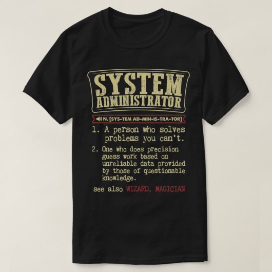 Systemadministrator-Gabe Funny Dictionary-Definiti T-Shirt (Design vorne)