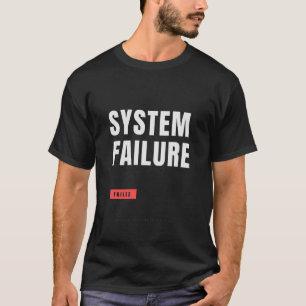 Systemausfall-Tech-Typografie-Design T-Shirt
