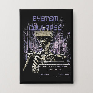Systemkollaps - Techno-Dystopian Streetwear Button