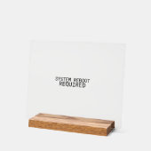 Systemneustart erforderlich Minimalist  Acrylschild (Winkel)