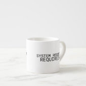 Systemneustart erforderlich Minimalist  Espressotasse (Vorderseite Rechts)