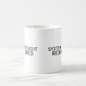 Systemneustart erforderlich Minimalist  Verwandlungstasse (Mittel)