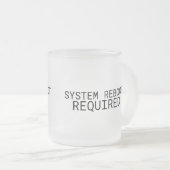 Systemneustart erforderlich Minimalistisch  Mattglastasse (VorderseiteRechts)