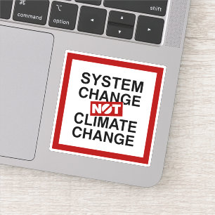 Systemveränderungen und nicht Klimawandel Aufkleber
