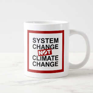 Systemveränderungen und nicht Klimawandel Jumbo-Tasse