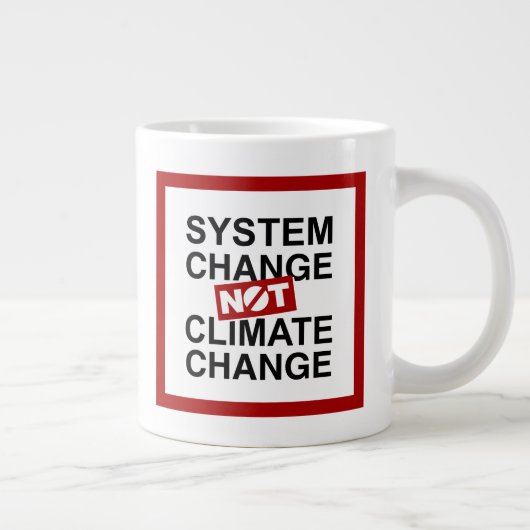 Systemveränderungen und nicht Klimawandel Jumbo-Tasse (Rechts)