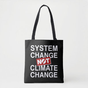 Systemveränderungen und nicht Klimawandel Tasche
