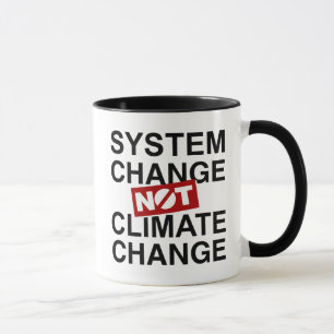 Systemveränderungen und nicht Klimawandel Tasse