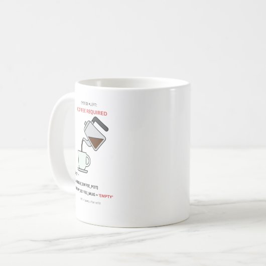 Systemwarnung Kaffee erforderlich SQL Humor Tasse (Vorderseite Links)