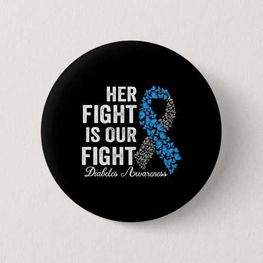 T1d Bekleidung ihren Kampf ist unser Kampf gegen T Button (Vorderseite)