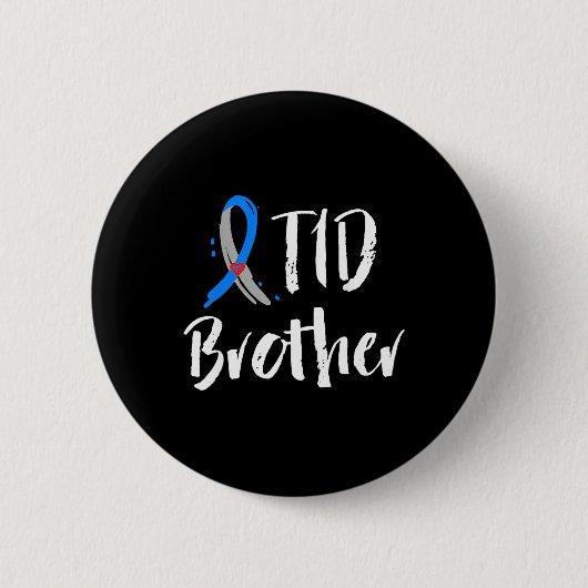 T1D Bruder Typ 1 Diabetes Bewusstsein blau grau R Button (Vorderseite)
