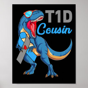 T1d Cousin Typ 1 Diabetes Awareness Month Dinosau Poster