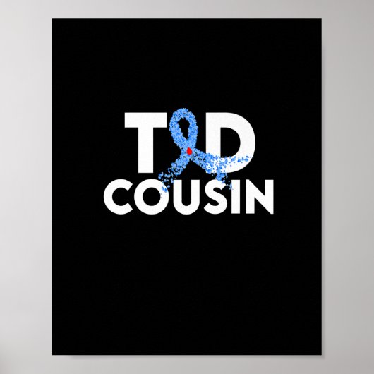 T1D Cousin Typ 1 Diabetes Insulin Familien Poster (Vorne)