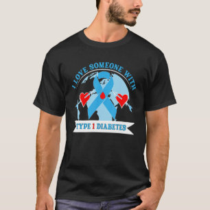 T1D Ich liebe jemanden mit Typ-1-Schleife Diabetes T-Shirt