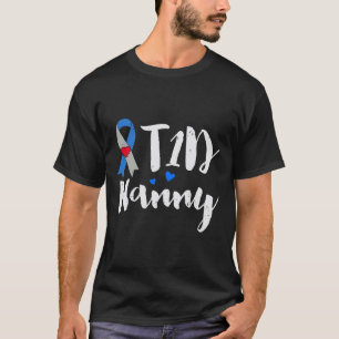 T1D Kindermädchen Typ 1 Geschenke zur Sensibilisie T-Shirt