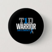 T1d Krieger Typ 1 Diabetes Aufklärung Diabetiker T Button (Vorderseite)