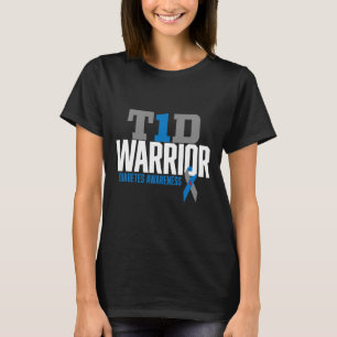 T1d Krieger Typ 1 Diabetes Aufklärung Diabetiker T T-Shirt