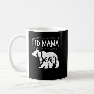 T1D Mama Bär Typ 1 Diabetes T1 Mama Frauen Awarene Kaffeetasse