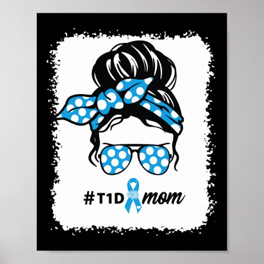 T1d Mama Typ 1 Diabetes Aufklärung Monat Blutzucke Poster (Vorne)
